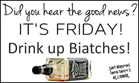 Happy Friday Drinking Quotes At Quotes