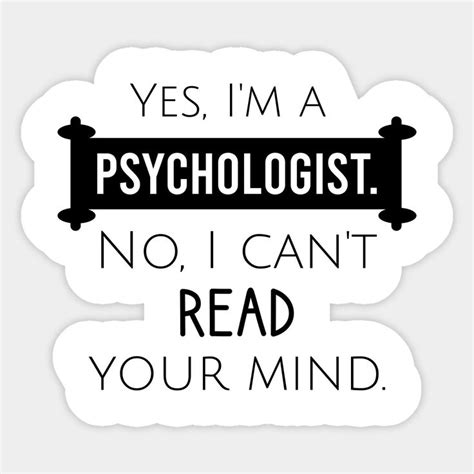 Yes Im A Psychologist No I Cant Read Your Mind By Cypryanus