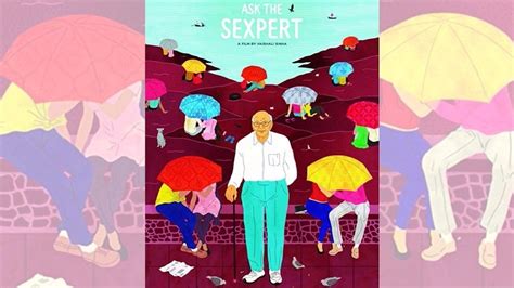 Ask The Sexpert Is A Great Nod To Dr Mahinder Watsa S Progressive Feminist Thoughts On Sex