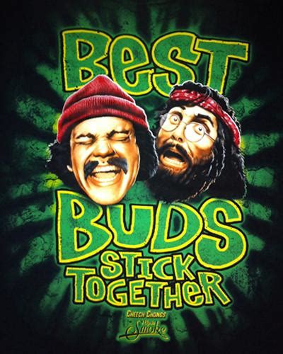 Celebrate true love or a special friendship with these funny and heartwarming quotes. Funniest Cheech And Chong Quotes. QuotesGram