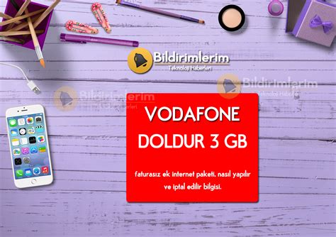 Vodafone Faturalı Ek Internet Paketleri Nasıl Yapılır - Vodafone Doldur 3 GB Nasıl Yapılır, nasıl iptal edilir? - Bedava internet