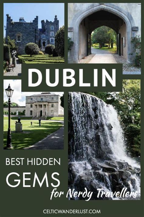 Best Hidden Gems In Dublin For Nerdy Travellers Celtic Wanderlust