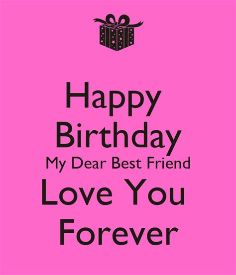 Happy Birthday My Dear Best Friend Love You Forever Poster Nicole Keep Calm O Matic