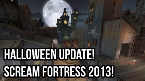 Halloween Update Scream Fortress 2013 Youtube