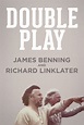 Double Play: James Benning and Richard Linklater (2013) - Posters — The ...