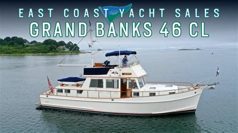 Grand Banks 46 Classic Sold By Ben Knowles Acacia Youtube