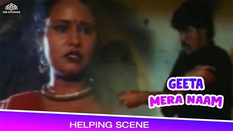 Helping To Goon Geeta Mera Naam Hindi Movie Scene Nh Studioz
