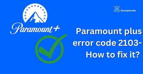 Paramount Plus Error Code How To Fix It Gossipfunda