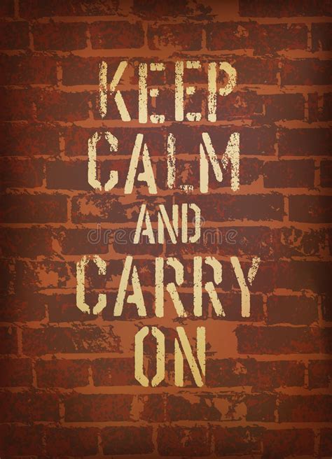 The Words Keep Calm And Carry On Stock Vector