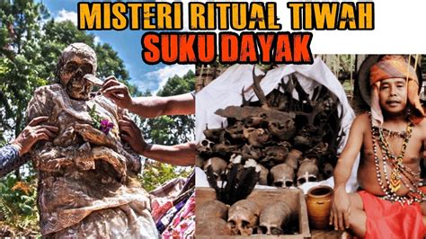 Misteri Ritual Tiwah Suku Dayak Kalimantan Youtube