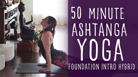 1 Hour Ashtanga Yoga Class Foundations Youtube