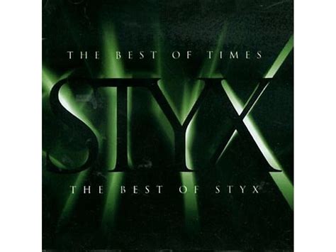 Cd Styx The Best Of Times The Best Of Styx Wortenpt