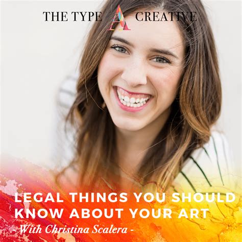 Christina Scalera Legal Things You Should Know About Your Art Type A Creative Podcast