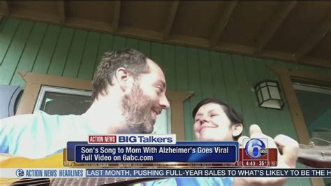 Sons Song To Mom With Alzheimers Goes Viral 6abc Philadelphia