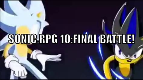 Sonic Rpg 10final Battle Fan Animation Youtube