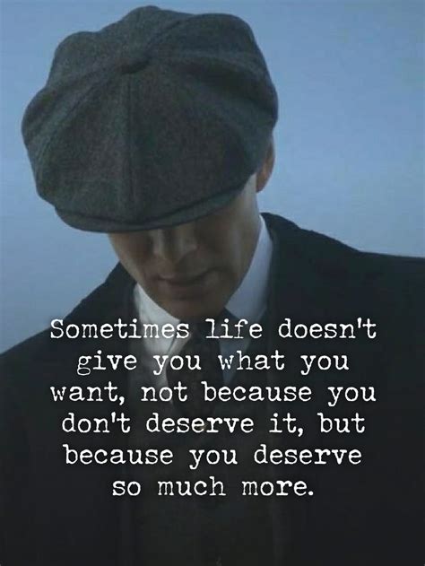 Sometimes Life Doesnt Give You What You Want Not Because You Dont