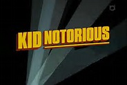 Kid Notorious Episode Guide -Alan and Alan Prods | BCDB