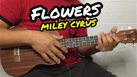 flowers miley cyrus ukulele tutorial with lyrics and chords youtube