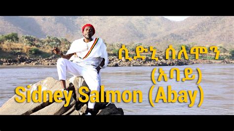 Ethiopian Music Sidney Salmon Abay New Ethiopian Reggae Music 2018