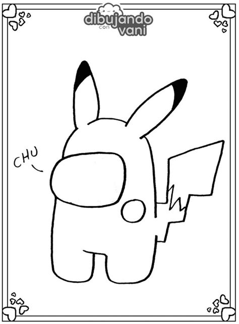 Dibujo De Among Us Pikachu Para Imprimir Y Colorear Dibujando Con Vani