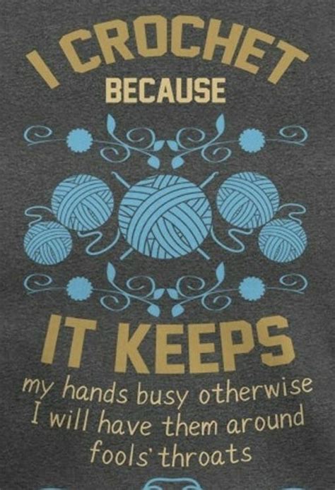 Funny Crocheting Quotes Knitting Quotes Knitting Humor Loom Knitting