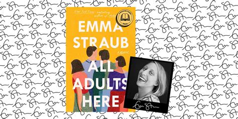 Read An Excerpt From All Adults Here By Emma Straub