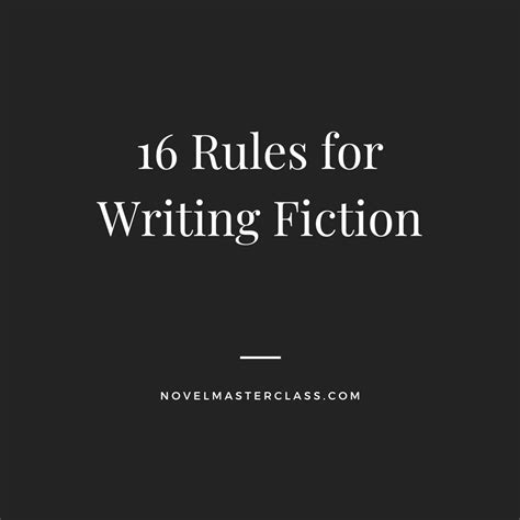 16 Rules For Writing Fiction