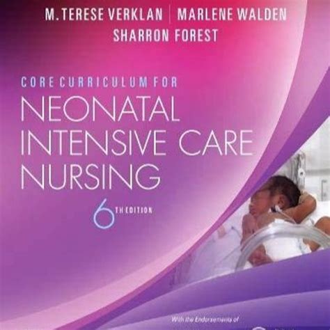 Stream Download Core Curriculum For Neonatal Intensive Care Nursing By