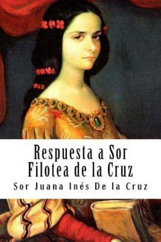 Respuesta A Sor Filotea De La Cruz By Sor Juana Inés De La Cruz 2018