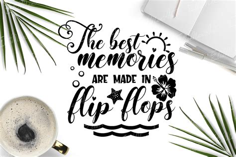 the best memories are made in flip flops svg summer svg 733105 cut files design bundles