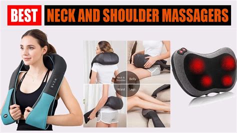 Top 10 Best Neck And Shoulder Massagers Reviews In 2022 Youtube