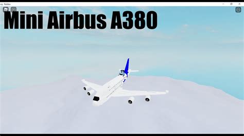 Roblox Plane Crazy Tutorial Mini Airbus A Youtube