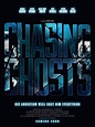 Poster Chasing Ghosts (2019) - Poster 3 din 3 - CineMagia.ro