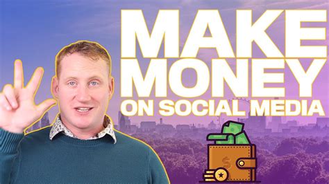 3 Ways To Make Money From Social Media Youtube