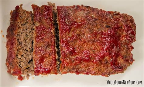 Get what you are looking for. Whole Foods New Body: {Clean Eating Classic Meatloaf}