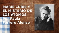 Calaméo - resumen de Marie Curie y el misterio de los átomos