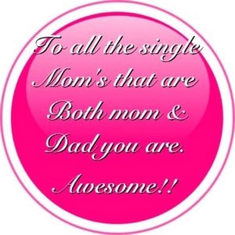 For The Single Mamas Mother Quotes Motherhood Quotes Single Mother