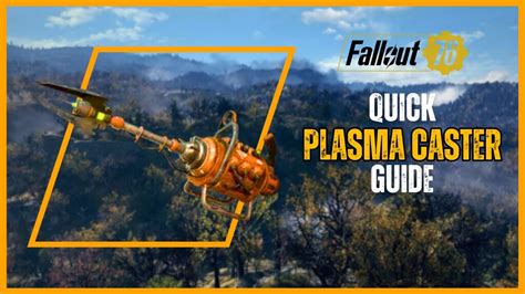 Quick Plasma Caster Guide In Fallout 76 Youtube