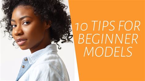 Top 10 Tips For Beginner Models Youtube