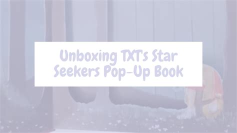 Unboxing The Star Seekers Pop Up Book Youtube