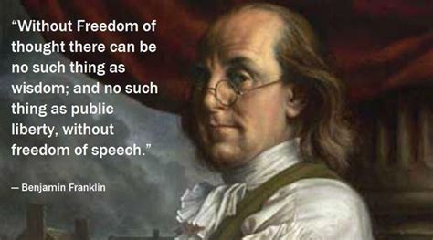 Freedom Of Thought And Freedom Of Speech Ben Franklin Quotes Benjamin