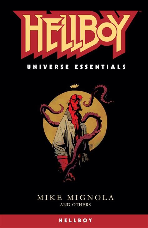 Hellboy Essentials Collections Are On The Horizon Mike Mignola