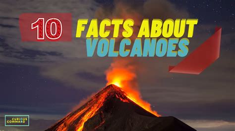 10 Facts About Volcanoes Youtube