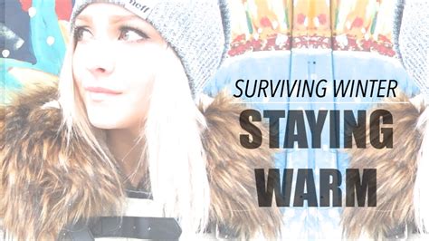 Surviving Winter Staying Warm Youtube