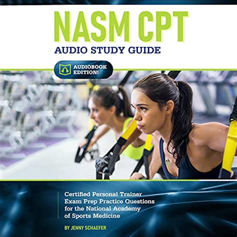 Nasm Cpt Audio Study Guide By Jenny Schaefer Audiobook Audibleca