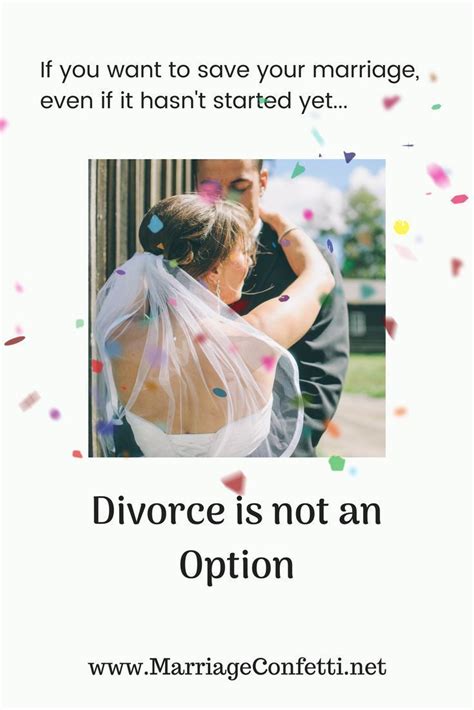 If You Want To Improve Your Marriage Determine Right Now That Divorce Is Not An Option If You