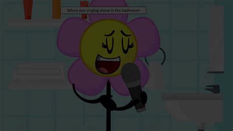 Bfdi Shorts When You Singing In The Bathroom Youtube