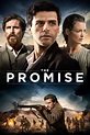 The Promise (2017) wiki, synopsis, reviews, watch and download