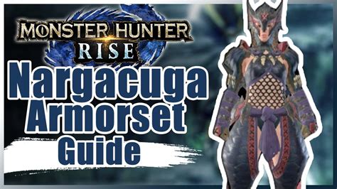Nargacuga Amor Set Guide Monster Hunter Rise Youtube