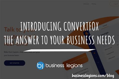 INTRODUCING CONVERTFOX - THE ANSWER TO YOUR BUSINESS NEEDS -Business ...
